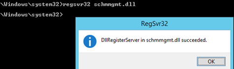 regsvr32 schmmgmt.dll