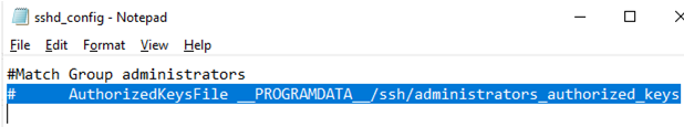 sshd_config AuthorizedKeysFile __PROGRAMDATA __ / ssh / administrator_authorized_keys
