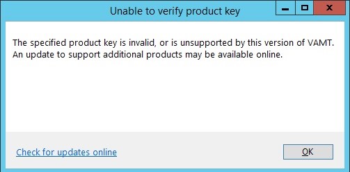 No se puede verificar la clave del producto.  La clave de producto especificada no es válida o no es compatible con esta versión de VAMT. 