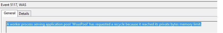 Un proceso de trabajo que sirve al grupo de aplicaciones 'WsusPool' ha solicitado un reciclaje porque alcanzó su límite de memoria de bytes privados