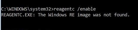 REAGENT.EXE: no se encontró la imagen de Windows RE
