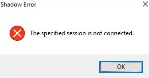 Error de sombra: la sesión especificada no está conectada.